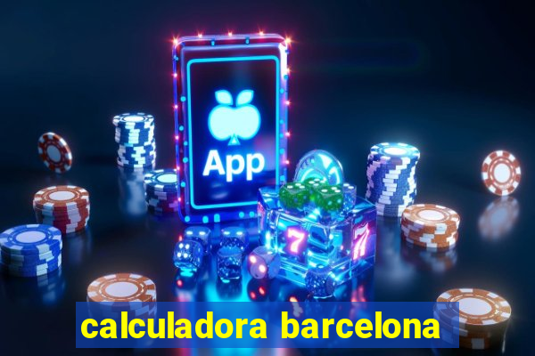 calculadora barcelona